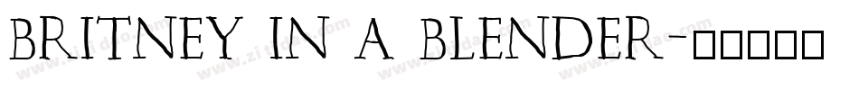 Britney in a Blender字体转换